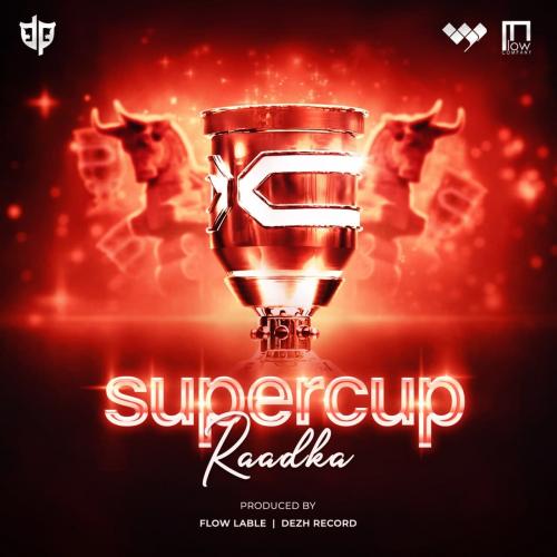 دانلود آهنگ سوپر کاپ رادکا